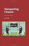 Transporting Chaucer