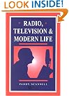 Radio, Television and Modern Life