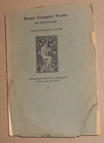 Some Imagist Poets: An Anthology