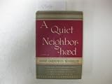 A Quiet Neighborhood