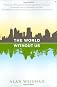 The World Without Us