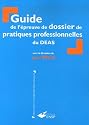Guide de l'&eacute;preuve de dossier de pratiques professionnelles du DEAS