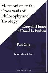 Mormonism at the Crossroads of Philosophy and Theology