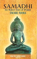 Samadhi: The Highest State of Wisdom: Yoga the Sacred Science
