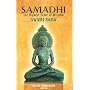 Samadhi the Highest State of Wisdom: Yoga the Sacred Science Volume One: 1