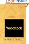 Woodstock: or, the Cavalier