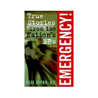 Emergency:  True Stories from the Nation's ERs