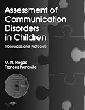 Assessment of Communication Disorders in Children: Resources and Protocols