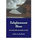 Enlightenment Blues: My Years with an American Guru