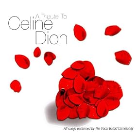 A Tribute To Celine Dion