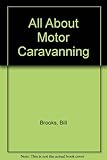 All about motor caravanning