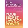 Your Secret Laws of Power: The Modern Art of Healthy Living
