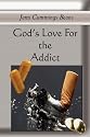 God's Love For The Addict