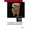Arch�ologische Ausgrabungen in Baden-W�rttemberg 2008