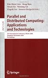 Parallel and Distributed Computing: Applications and Technologies: 5th International Conference, PDCAT 2004, Singapore, December 8-10, 2004, Proceedings (Lecture Notes in Computer Science)