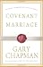Covenant Marriage: Building Communication and Intimacy