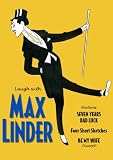 Laugh With Max Linder