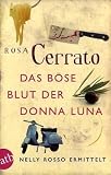 Book cover: Das böse Blut der Donna Luna: Nelly Rosso ermittelt  Kriminalroman