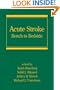 Acute Stroke: Bench to Bedside (Neurological Disease and Therapy)