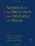 Nutrition in the Prevention and Treatment of Disease
