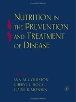 Nutrition in the Prevention and Treatment of Disease