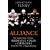 Alliance: The Inside Story of How Roosevelt, Stalin and Churchill Won One War and Began Another