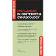 Emergencies in Obstetrics and Gynaecology (Emergencies) by  S. Arulkumaran