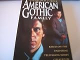 American gothic: family : based on the Universal television series created by Shaun Cassidy