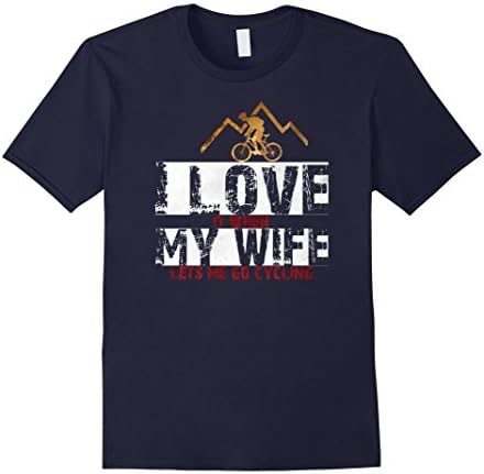 Men's PREMIUM I LOVE it when MY WIFE let's me go cycling. T-shirt Medium Navy