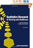 Qualitative Research in Nursing and Healthcare