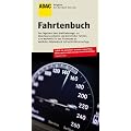 Bordbuch 26.Auflage: ADAC Ratgeber: Das Tagebuch Ihres Kraftfahrzeugs: zur Abrechnung privater und dienstlichen Fahrten. Zum Nachweis f�rs Finanzamt ... bei beh�rdlicher Auflage (ADAC Fachliteratur)