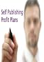 Self Publishing Profit Plans