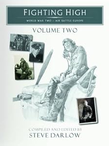 Image of FIGHTING HIGH - WORLD WAR TWO - AIR BATTLE EUROPE: Volume Two (Scm Theological Commentary on)