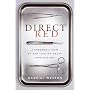 Direct Red: A Surgeon's View of Her Life-or-Death &hellip by Gabriel Weston