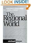 The Regional World: Territorial Development in a Global Economy