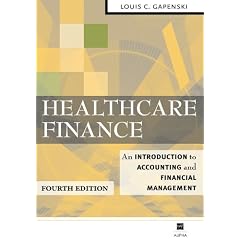 Healthcare Finance: An Introduction to Accounting and Financial Management