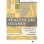 Healthcare Finance: An Introduction to Accounting and Financial Management