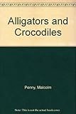 Alligators & crocodiles