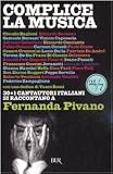 Complice LA Musica (Italian Edition)