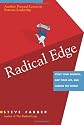 The Radical Edge: Stoke Your Business, Amp Your Life, and Change the World
