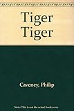 Tiger, tiger