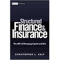 Structured Finance And Insurance (The Art of Managing Capital And Risk) (Wiley Finance Series) (Hardcover)