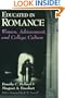 Educated in Romance: Women, Achievement, and College Culture