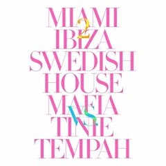 Miami 2 Ibiza [Explicit]