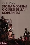 Storia moderna o genesi della modernit�?