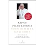 �ber Himmel und Erde: Jorge Bergoglio im Gespr�ch &hellip von Jorge (Papst Franziskus) Bergoglio