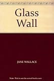 The glass wall