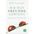 Wie man Freunde gewinnt: Die Kunst, beliebt und einflussreich zu werden