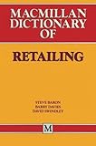 Macmillan dictionary of retailing