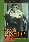 Elizabeth Bishop: Life and the Memory of It.